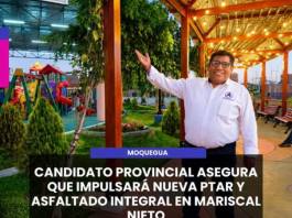 MOQUEGUA | SANTOS VILLEGAS ASEGURA QUE IMPULSARÁ NUEVA PTAR Y ASFALTADO INTEGRAL EN MARISCAL NIETO.