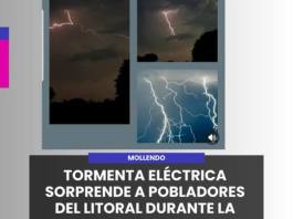 MOLLENDO | TORMENTA ELÉCTRICA SORPRENDE A POBLADORES DEL LITORAL DURANTE LA NOCHE