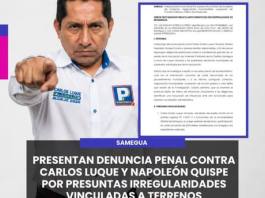 SAMEGUA | PRESENTAN DENUNCIA PENAL CONTRA CARLOS LUQUE Y NAPOLEÓN QUISPE POR PRESUNTAS IRREGULARIDADES VINCULADAS A TERRENOS