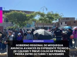 MOQUEGUA | GOBIERNO REGIONAL DE MOQUEGUA ANUNCIA AVANCES EN EXPEDIENTE TÉCNICO DE COLEGIO Y PREVÉ COLOCAR PRIMERA PIEDRA ENTRE OCTUBRE Y NOVIEMBRE