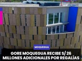 MOQUEGUA | GORE MOQUEGUA RECIBE S/ 26 MILLONES ADICIONALES POR REGALÍAS MINERAS PARA FINANCIAR OBRAS
