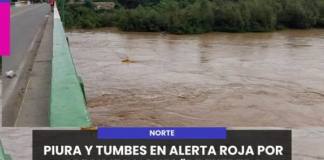 NACIONAL | PIURA Y TUMBES EN ALERTA ROJA POR PRECIPITACIONES DE FUERTE A EXTREMA INTENSIDAD: SENAMHI REPORTA CRECIDA DE RÍOS.