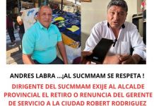 ANDRES LABRA SECRETARIO GENERAL DEL SUCMMAM PIDE LA CABEZA DEL GERENTE DE SERVICIOS A LA CIUDAD