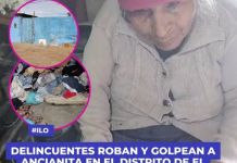 ILO: DELINCUENTES ROBAN Y GOLPEAN A ANCIANITA EN EL DISTRITO DE EL ALGARROBAL