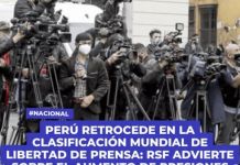 PERÃš RETROCEDE EN LA CLASIFICACIÃ“N MUNDIAL DE LIBERTAD DE PRENSA, RSF ADVIERTE SOBRE EL AUMENTO DE PRESIONES CONTRA PERIODISTAS