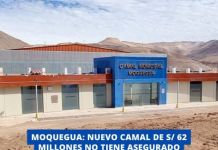 MOQUEGUA: NUEVO CAMAL DE S/ 62 MILLONES NO TIENE ASEGURADO SUMINISTRO DE AGUA POTABLE