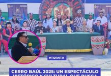 TORATA: CERRO BAÃšL 2025, UN ESPECTÃCULO HISTÃ“RICO Y CULTURAL QUE BUSCA RESCATAR LA MEMORIA Y LA IDENTIDAD"