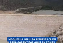MOQUEGUA: MOQUEGUA IMPULSA REPRESAS CLAVE PARA GARANTIZAR AGUA EN ZONAS AGRÃCOLAS.