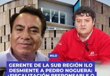 ILO: GERENTE DE LA SUB REGIÃ“N ILO DESMIENTE A PEDRO NOGUERA: Â¿FISCALIZACIÃ“N RESPONSABLE O CAMPAÃ‘A POLÃTICA?.