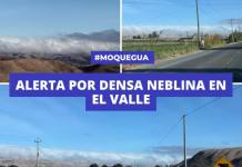 MOQUEGUA: ALERTA POR DENSA NEBLINA EN EL VALLE