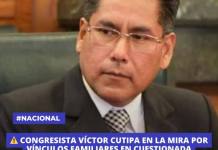CONGRESISTA VÍCTOR CUTIPA EN MEDIO DE CUESTIONAMIENTOS