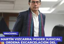 PODER JUDICIAL ORDENA EXCARCELACIÓN DE EXPRESIDENTE VIZCARRA PODER JUDICIAL ORDENA EXCARCELACIÓN DE EXPRESIDENTE VIZCARRA
