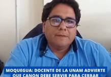 MOQUEGUA: DOCENTE DE LA UNAM ADVIERTE QUE CANON DEBE SERVIR PARA CERRAR BRECHAS Y HACER OBRAS DE IMPACTO