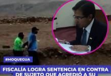 MOQUEGUA: FISCALÍA LOGRA SENTENCIA EN CONTRA DE SUJETO QUE AGREDIÓ A SU CONVIVIENTE