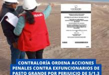 CONTRALORÍA ORDENA ACCIONES PENALES CONTRA EXFUNCIONARIOS DE PASTO GRANDE POR PERJUICIO DE S/1,3 MILLONES