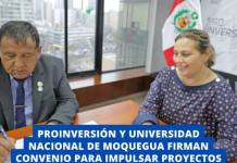 PROINVERSIÓN Y UNIVERSIDAD NACIONAL DE MOQUEGUA FIRMAN CONVENIO PARA IMPULSAR PROYECTOS DE OBRAS POR IMPUESTOS