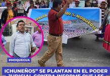 MOQUEGUA: “ICHUNEÑOS” SE PLANTAN EN EL PODER JUDICIAL CONTRA INFORME QUE LES ROBA SU TERRITORIO