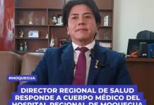 DIRECTOR REGIONAL DE SALUD RESPONDE A CUERPO MÉDICO DEL HOSPITAL REGIONAL DE MOQUEGUA
