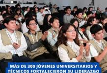 MÁS DE 300 JÓVENES UNIVERSITARIOS Y TÉCNICOS FORTALECIERON SU LIDERAZGO EN PERUMIN 37