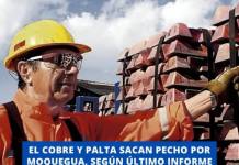 EL COBRE Y PALTA SACAN PECHO POR MOQUEGUA, SEGÚN ÚLTIMO INFORME DEL INEI