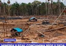 MINERÍA ILEGAL CONTAMINA RÍOS Y DEJA SIN AGUA A MILLONES DE FAMILIAS