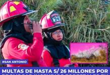 MULTAS DE HASTA S/ 26 MILLONES POR PROVOCAR INCENDIOS FORESTALES EN SAN ANTONIO