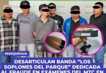 DESARTICULAN BANDA “LOS SOPLONES DEL PARQUE” DEDICADA AL FRAUDE EN EXÁMENES DEL MTC EN MOQUEGUA