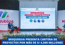 MOQUEGUA PRESENTA CARTERA DE PROYECTOS POR MÁS DE S/ 4,500 MILLONES PARA TRANSFORMAR LA REGIÓN