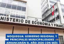 MOQUEGUA: GOBIERNO REGIONAL Y PRINCIPALES MUNICIPALIDADES ARRANCARÁN EL AÑO 2026 CON MÁS PRESUPUESTO QUE EL 2025