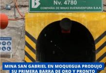 MINA SAN GABRIEL EN MOQUEGUA PRODUJO SU PRIMERA BARRA DE ORO Y PRONTO INICIARÍA SU OPERACIÓN COMERCIAL.