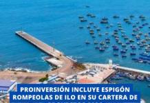 PROINVERSIÓN INCLUYE ESPIGÓN ROMPEOLAS DE ILO EN SU CARTERA DE PROYECTOS 2026