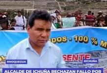 ALCALDE DE ICHUÑA RECHAZAN FALLO POR INFORME 045 Y ANUNCIAN MOVILIZACIONES
