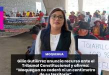 GILIA GUTIÉRREZ ANUNCIA RECURSO ANTE EL TRIBUNAL CONSTITUCIONAL Y AFIRMA: MOQUEGUA NO CEDERÁ NI UN CENTÍMETRO DE SU TERRITORIO