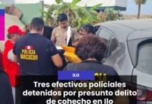 TRES EFECTIVOS POLICIALES DETENIDOS POR PRESUNTO DELITO DE COHECHO EN ILO