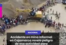 ACCIDENTE EN MINA INFORMAL EN CAJAMARCA REVELA PELIGRO DE ESA ACTIVIDAD PARA MINEROS