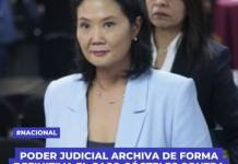 PODER JUDICIAL ARCHIVA DE FORMA DEFINITIVA EL CASO CÓCTELES CONTRA KEIKO FUJIMORI