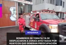 BOMBEROS DE TORATA YA SE DESPLAZARON A ZONAS AFECTADAS POR HUAYCOS QUE GENERAN PREOCUPACIÓN EN MOQUEGUA