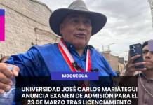UNIVERSIDAD JOSÉ CARLOS MARIÁTEGUI ANUNCIA EXAMEN DE ADMISIÓN PARA EL 29 DE MARZO TRAS LICENCIAMIENTO