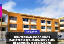 UNIVERSIDAD JOSÉ CARLOS MARIÁTEGUI REALIZARÁ SU EXAMEN DE ADMISIÓN EL 29 DE MARZO