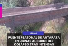 UBINAS: PUENTE PEATONAL DE ANTAPATA AL BORDE DEL COLAPSO TRAS INTENSAS LLUVIAS