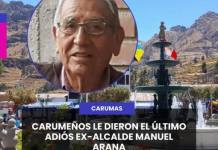 CARUMAS: CARUMEÑOS LE DIERON EL ÚLTIMO ADIÓS A EX-ALCALDE MANUEL ARANA