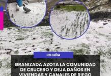GRANIZADA AZOTA LA COMUNIDAD DE CRUCERO Y DEJA DAÑOS EN VIVIENDAS Y CANALES DE RIEGO