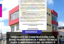 SINDICATO DE CONSTRUCCIÓN CIVIL EXIGE TRANSPARENCIA Y MESA TÉCNICA PARA CUMPLIMIENTO DEL ACUERDO 11 CON QUELLAVECO