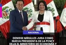 DENISSE MIRALLES JURA COMO NUEVA PRESIDENTA DE LA PCM Y DEJA EL MINISTERIO DE ECONOMÍA Y FINANZAS