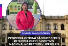 PROVINCIA GENERAL SÁNCHEZ CERRO DENUNCIA QUE EL EJECUTIVO NACIONAL NO DESTINÓ NI UN SOL EN INVERSIÓN DIRECTA.
