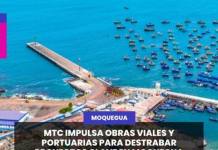 MTC IMPULSA OBRAS VIALES Y PORTUARIAS PARA DESTRABAR PROYECTOS CLAVE EN MOQUEGUA