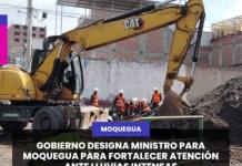 GOBIERNO DESIGNA MINISTRO PARA MOQUEGUA PARA FORTALECER ATENCIÓN ANTE LLUVIAS INTENSAS