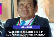 FALLECIÓ EXALCALDE DEL C.P. LOS ÁNGELES, MANUEL GAMERO PIZA