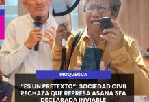 SOCIEDAD CIVIL RECHAZA QUE REPRESA ASANA SEA DECLARADA INVIABLE