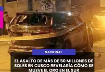 EL ASALTO DE MÁS DE 50 MILLONES DE SOLES EN CUSCO REVELARÍA CÓMO SE MUEVE EL ORO EN EL SUR